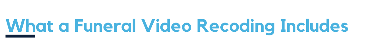 What a Video Recording from Funeral Video Australia includes